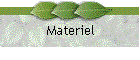 Materiel